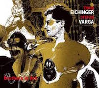 Album-Review: Tibor Eichinger & Stefan Varga - Brothers In Art Tibor Eichinger & Stefan Varga: Brothers In Art