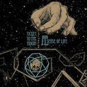 Album-Review: Ticket To The Moon - A Sense Of Life Ticket To The Moon: A Sense Of Life