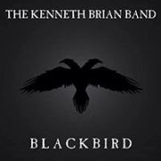 Album-Review: The Kenneth Brian Band - Blackbird The Kenneth Brian Band: Blackbird