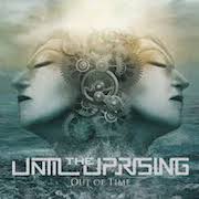Album-Review: Until The Uprising - Out Of Time Until The Uprising: Out Of Time