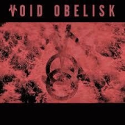 Album-Review: Void Obelisk - A Journey Through The Twelve Hours Of The Night Void Obelisk: A Journey Through The Twelve Hours Of The Night