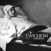 Album-Review: Ewigheim - Schlaflieder Ewigheim: Schlaflieder