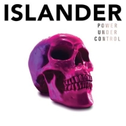 Album-Review: Islander - Power Under Control Islander: Power Under Control
