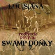 Album-Review: Louisiana Swamp Donky - Redneck Revival Louisiana Swamp Donky: Redneck Revival