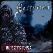 Album-Review: MARTYRION - Our Dystopia MARTYRION: Our Dystopia