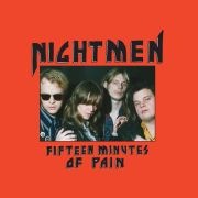 Album-Review: Nightmen - Fifteen Minutes Of Pain Nightmen: Fifteen Minutes Of Pain