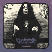 Album-Review: Psychedelic Witchcraft - The Vision Psychedelic Witchcraft: The Vision
