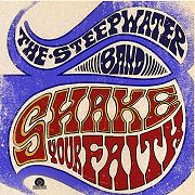 Album-Review: The Steepwater Band - Shake Your Faith The Steepwater Band: Shake Your Faith