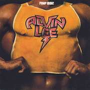 Album-Review: Alvin Lee - Pump Iron! - 1975 (Remastered 180g Vinyl) Alvin Lee: Pump Iron! - 1975 (Remastered 180g Vinyl)