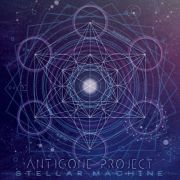 Album-Review: Antigone Project - Stellar Machine Antigone Project: Stellar Machine