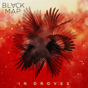 Album-Review: Black Map - In Droves Black Map: In Droves