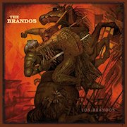 Album-Review: The Brandos - Los Brandos The Brandos: Los Brandos