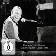 Album-Review: Champion Jack Dupree - Live At Rockpalast 1980 Champion Jack Dupree: Live At Rockpalast 1980