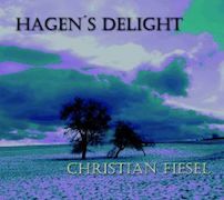 Album-Review: Christian Fiesel - Hagen's Delight Christian Fiesel: Hagen's Delight