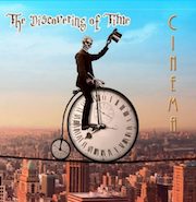 Album-Review: Cinema - The Discovering Of Time Cinema: The Discovering Of Time