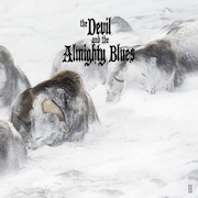 Album-Review: The Devil And The Almighty Blues - II The Devil And The Almighty Blues: II