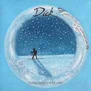 Album-Review: Dick - Dangerous Dreams Dick: Dangerous Dreams