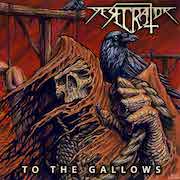 Album-Review: Desecrator - To The Gallows Desecrator: To The Gallows