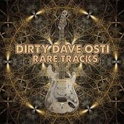 Album-Review: Dirty Dave Osti - Rare Tracks Dirty Dave Osti: Rare Tracks