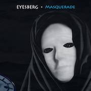 Album-Review: Eyesberg - Masquerade Eyesberg: Masquerade