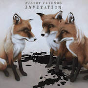 Album-Review: Filthy Friends - Invitation Filthy Friends: Invitation