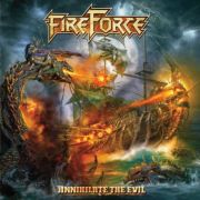 Album-Review: FireForce - Annihilate The Evil FireForce: Annihilate The Evil