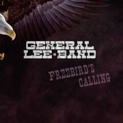 Album-Review: General Lee Band - Freebird's Calling General Lee Band: Freebird's Calling