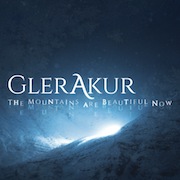 Album-Review: GlerAkur - The Mountains Are Beautiful Now GlerAkur: The Mountains Are Beautiful Now