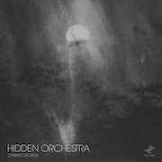 Album-Review: Hidden Orchestra - Dawn Chorus Hidden Orchestra: Dawn Chorus