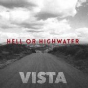 Album-Review: Hell Or Highwater - Vista Hell Or Highwater: Vista