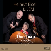 Album-Review: Helmut Eisel & JEM - Don Juan À La Klez Helmut Eisel & JEM: Don Juan À La Klez