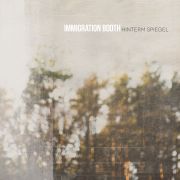 Album-Review: Immigration Booth - Hinterm Spiegel Immigration Booth: Hinterm Spiegel