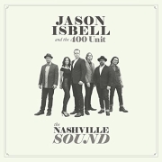 Album-Review: Jason Isbell And The 400 Unit - The Nashville Sound Jason Isbell And The 400 Unit: The Nashville Sound