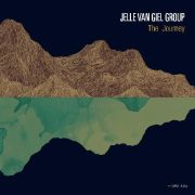 Album-Review: Jelle Van Giel Group - The Journey Jelle Van Giel Group: The Journey