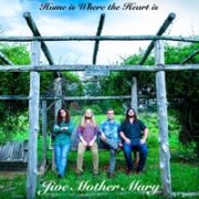 Album-Review: Jive Mother Mary - Home Is Where The Heart Is Jive Mother Mary: Home Is Where The Heart Is