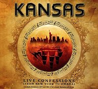 Album-Review: Kansas - Live Confessions (From New York To Omaha) Kansas: Live Confessions (From New York To Omaha)