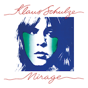 Album-Review: Klaus Schulze - Mirage (1977) Klaus Schulze: Mirage (1977)