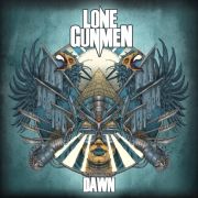 Album-Review: Lone Gunmen - Dawn Lone Gunmen: Dawn