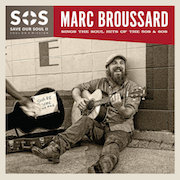 Album-Review: Marc Broussard - Save Our Soul II – Soul On A Mission: Sings The Songs Of The 50s And 60s Marc Broussard: Save Our Soul II – Soul On A Mission: Sings The Songs Of The 50s And 60s