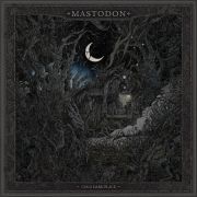 Album-Review: Mastodon - Cold Dark Place Mastodon: Cold Dark Place