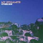 Album-Review: My Dynamite - Otherside My Dynamite: Otherside