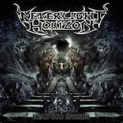 Album-Review: Neverlight Horizon - Dead God Effigies Neverlight Horizon: Dead God Effigies