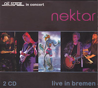 Album-Review: Nektar - Live In Bremern - On Stage In Concert Nektar: Live In Bremern - On Stage In Concert