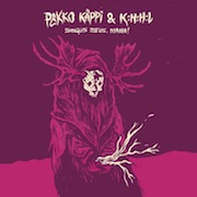 Album-Review: Pekko Käppi & K:H:H:L - Sanguis Meus, Mama! Pekko Käppi & K:H:H:L: Sanguis Meus, Mama!