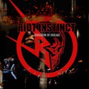 Album-Review: Riot Instinct - Kingdom Of Disease Riot Instinct: Kingdom Of Disease