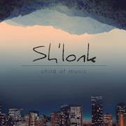 Album-Review: Sh'lonk - Child Of Music Sh'lonk: Child Of Music