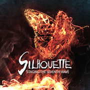 Album-Review: Silhouette - Staging The Seventh Wave Silhouette: Staging The Seventh Wave