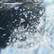 Album-Review: Sleepmakeswaves - Made Of Breath Only Sleepmakeswaves: Made Of Breath Only