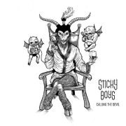 Album-Review: Sticky Boys - Calling The Devil Sticky Boys: Calling The Devil