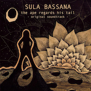 Album-Review: Sula Bassana - The Ape Regards His Tail – Original Soundtrack Sula Bassana: The Ape Regards His Tail – Original Soundtrack
